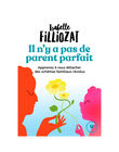 There is no perfect parent PARENT PARFAIT / 20PJME007LIB999